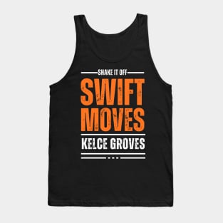 Swift Moves, Kelce Groves Tank Top